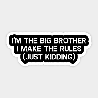 I'm the Big Brother Sticker